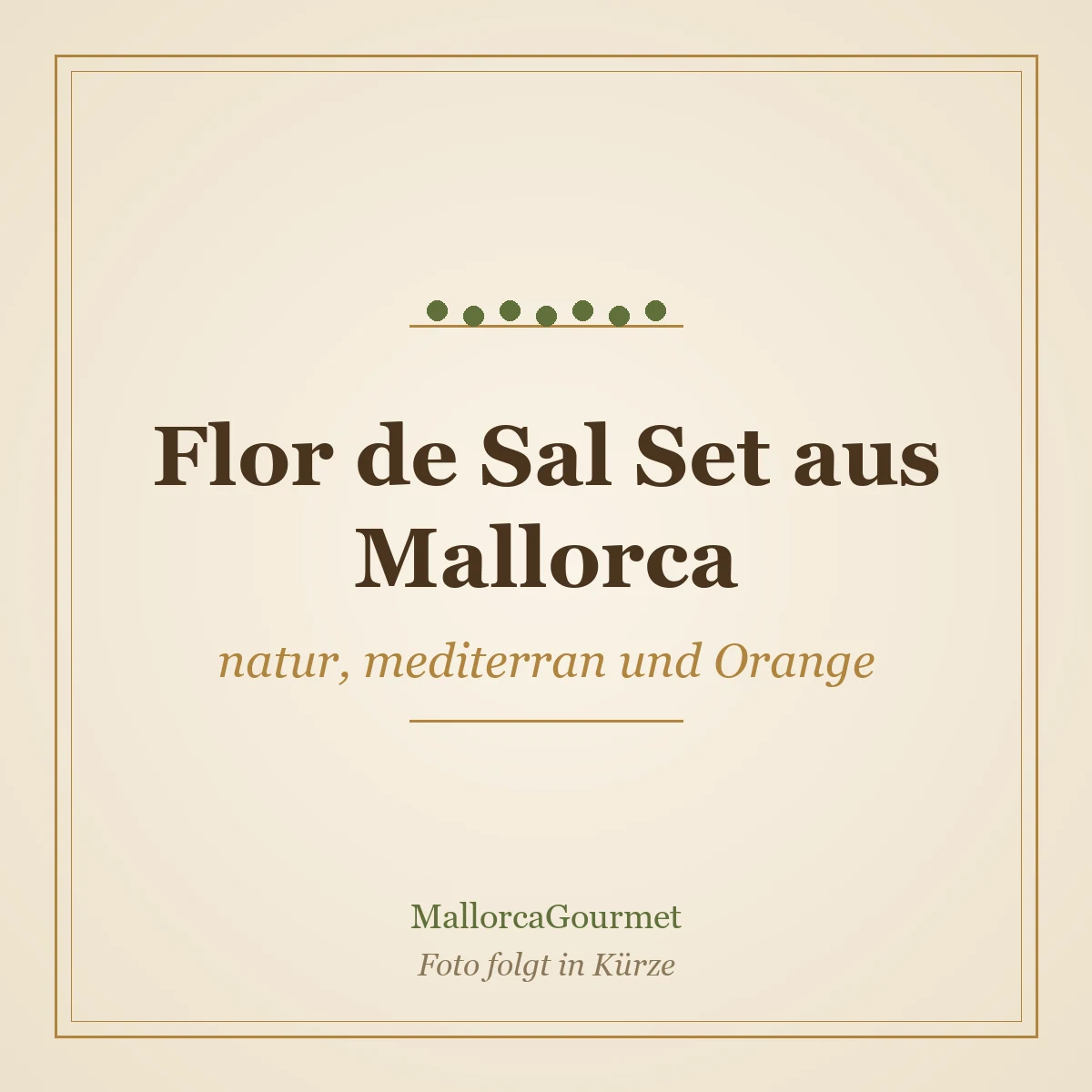 Flor de Sal Set aus Mallorca (natur, mediterran und Orange)
