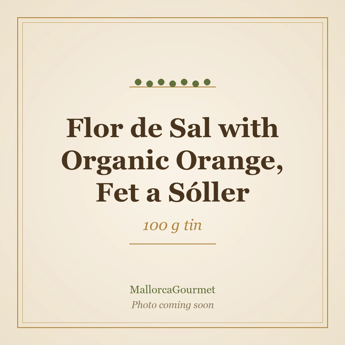 Flor de Sal with Organic Orange, Fet a Sóller (100 g tin)