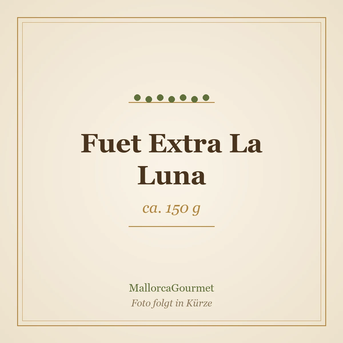 Fuet Extra La Luna (ca. 150 g)