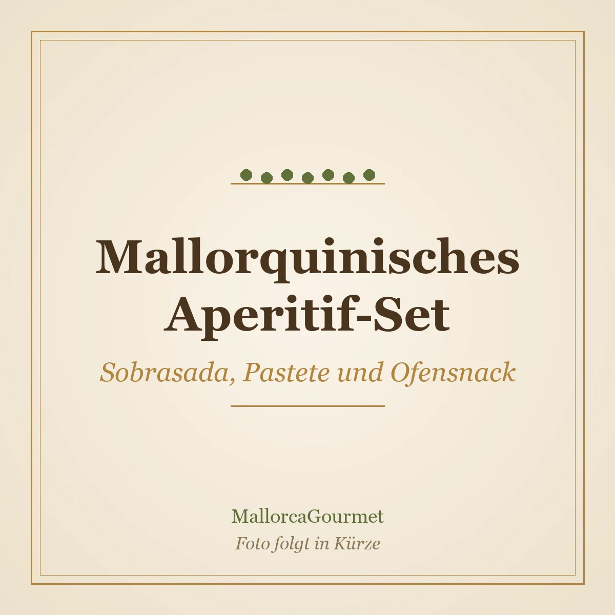 Mallorquinisches Aperitif-Set (Sobrasada, Pastete und Ofensnack)