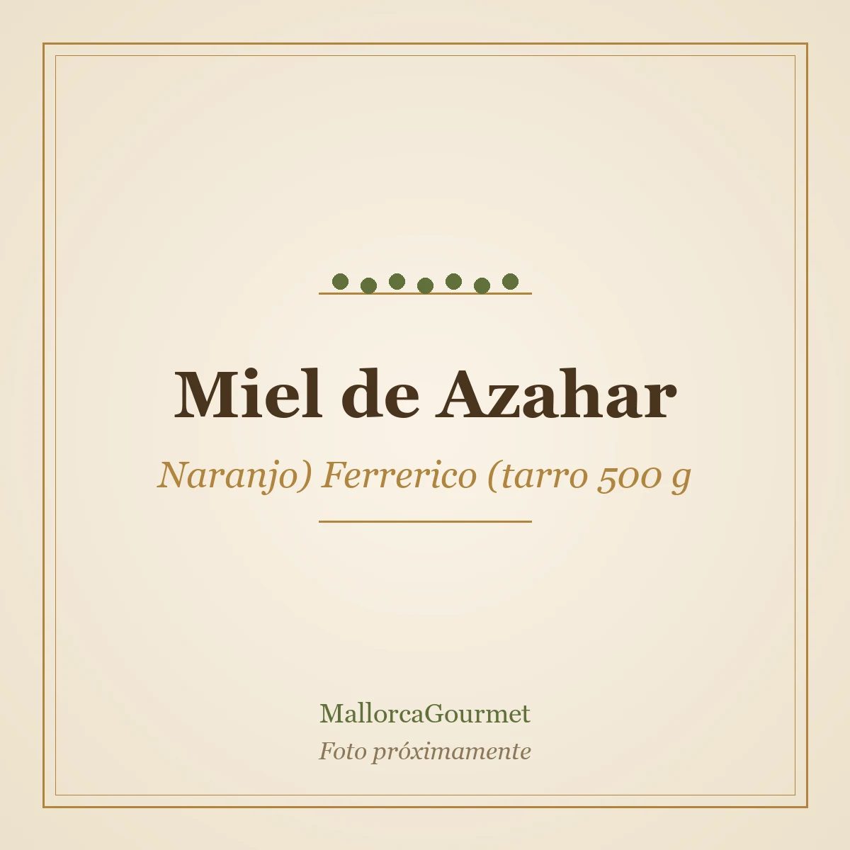 Miel de Azahar (Naranjo) Ferrerico (tarro 500 g)