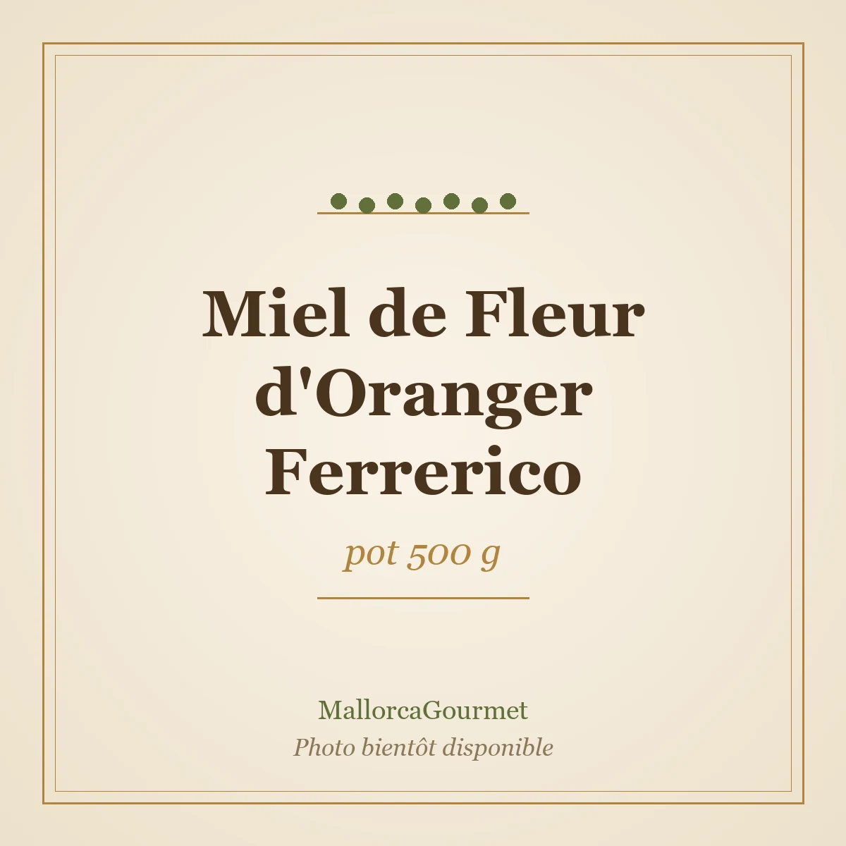 Miel de Fleur d'Oranger Ferrerico (pot 500 g)