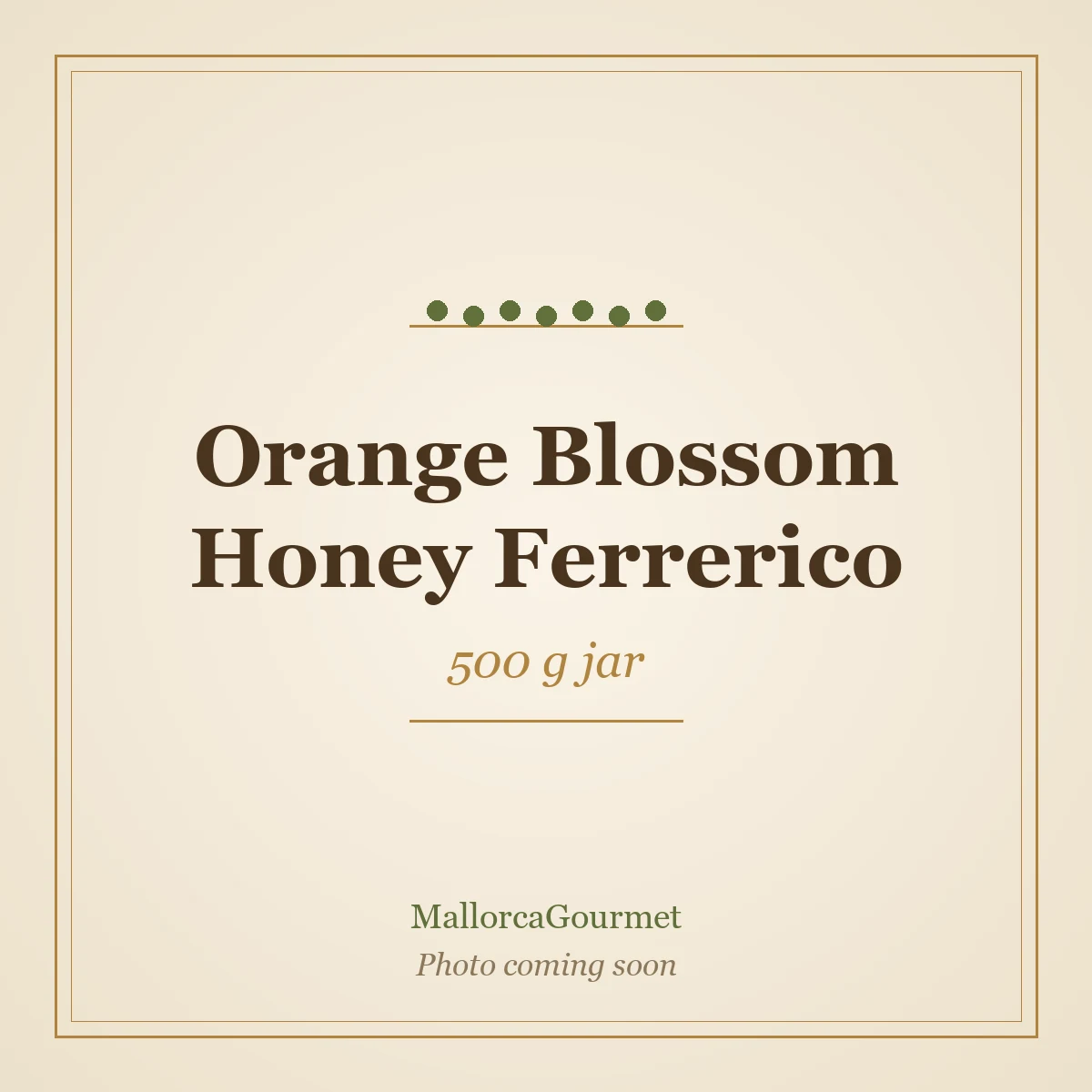 Orange Blossom Honey Ferrerico (500 g jar)