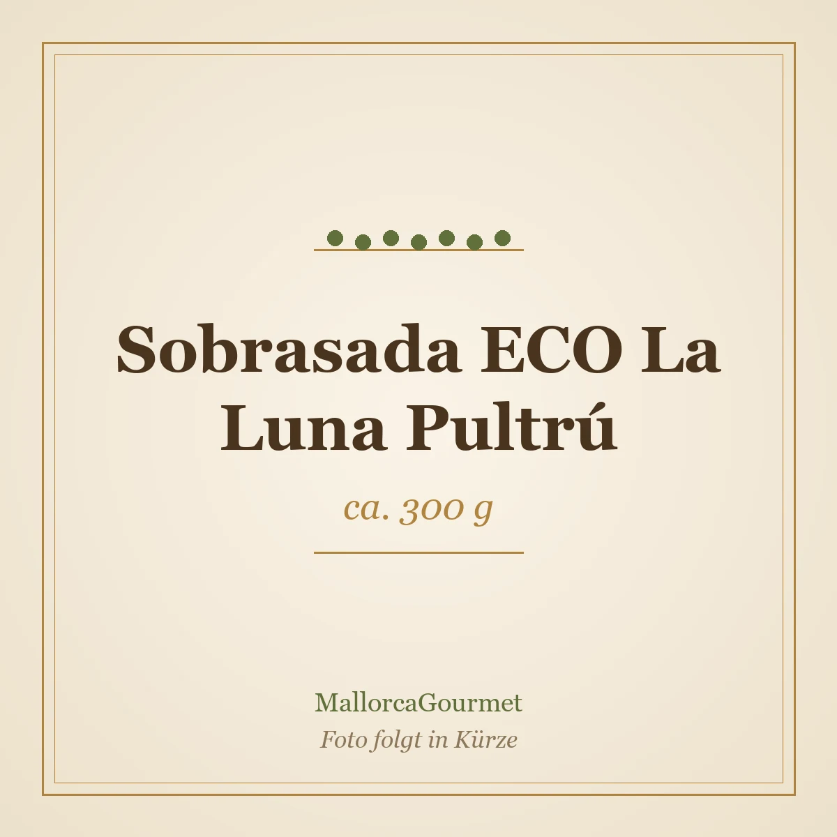 Sobrasada ECO La Luna Pultrú (ca. 300 g)