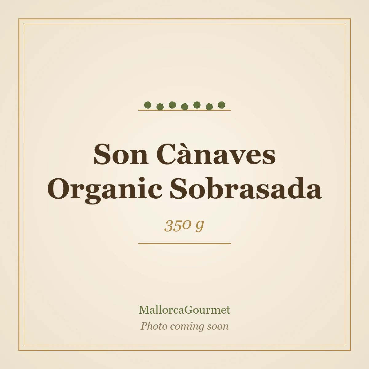 Son Cànaves Organic Sobrasada (350 g)